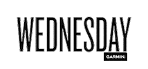 Days Of The Week Wednesday Sticker by Garmin