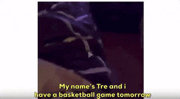 basketball vine tre basketball game tomorrow my names tre GIF