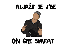 Aljazu Se Jbe On Gre Surfat Sticker