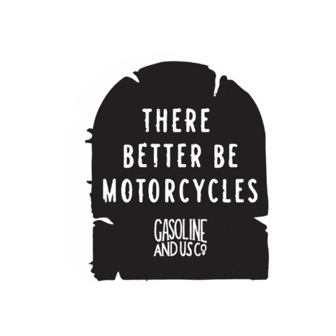 Motorcycles Tombstone Sticker by Gasoline And Us