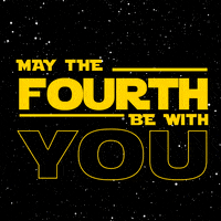 May The Fourth Be With You GIF