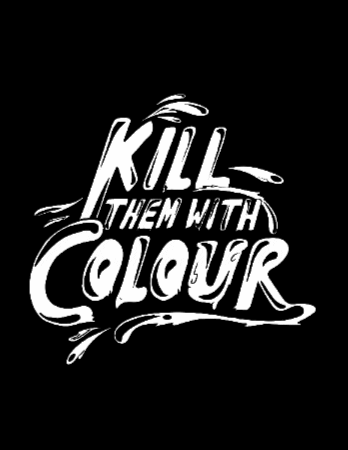 Kill Them With Colour GIF