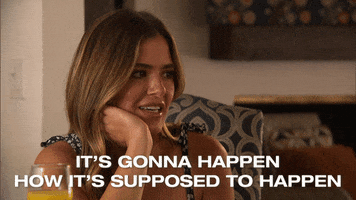 Let It Happen Meant To Be GIF by The Bachelorette