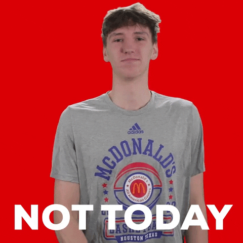 Mcdonalds All American Games Not Today GIF
