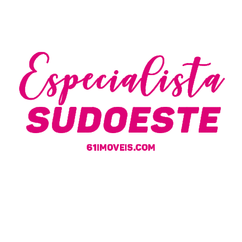 Especialista Sudoeste Sticker by 61 Imóveis