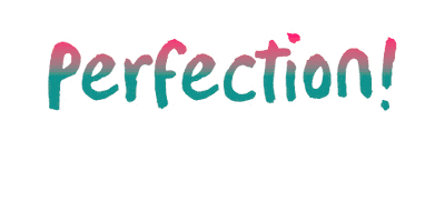 Perfection Compliment Sticker by willaworkshops
