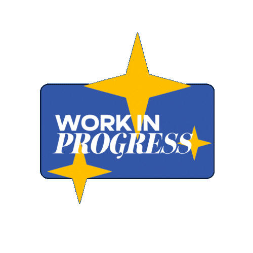 Work In Progress Instagram Sticker