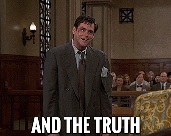Gif of Jim Carrey in Liar Lair holding up two pieces of paper yelling "and the truth shall set you free"