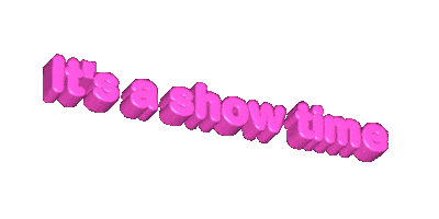 Its A Show Time Sticker
