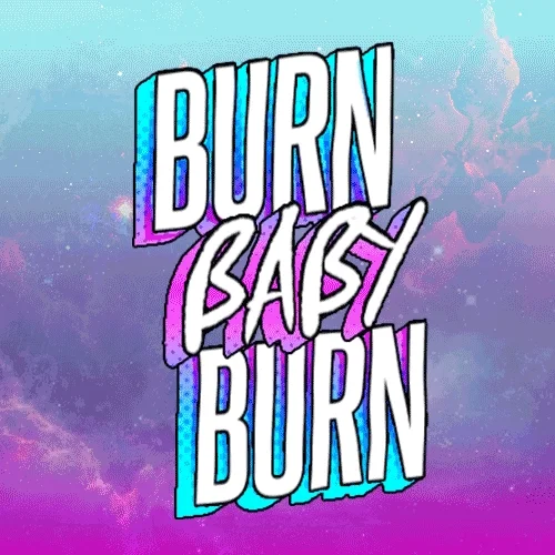 Burn Baby Burn GIF