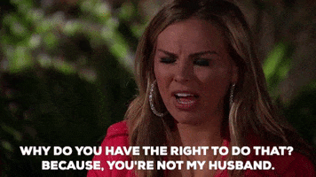 why do you have the right to do that episode 9 GIF by The Bachelorette