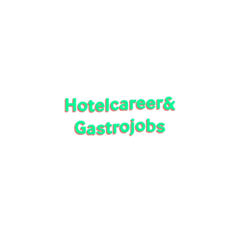Hotelcareer hotel jobs career gastro GIF