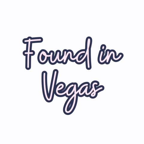 Foundinvegas GIF by Ulka Rocks