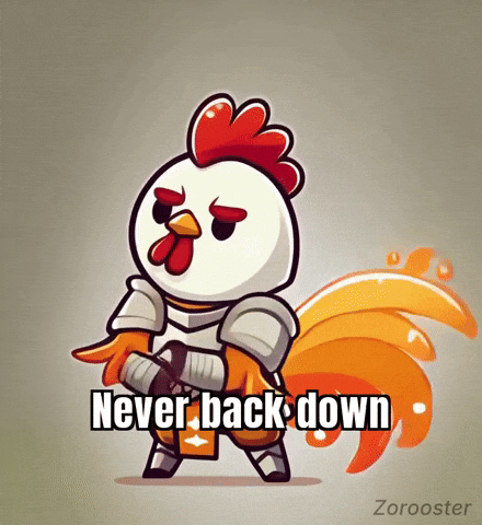 Back Down Courage GIF by Zorooster