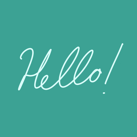 Text gif. Cursive text wiggles on a turquoise background. Text, “Hello!”