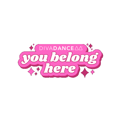 You Belong Here Sticker by DivaDance®