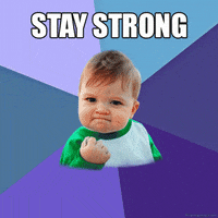 Stay Strong GIF by memecandy