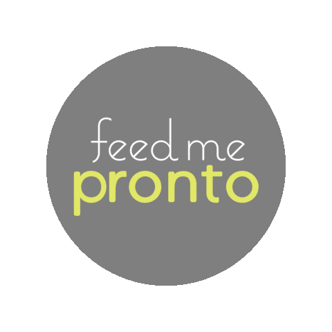 Feed Me Pronto Sticker