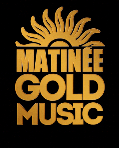 Matineemusic GIF by MATINEEGOLD