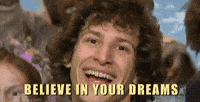  andy samberg motivational you can do it believe in your dreams GIF
