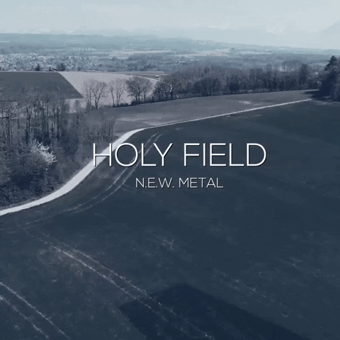 HOLY FIELD GIF