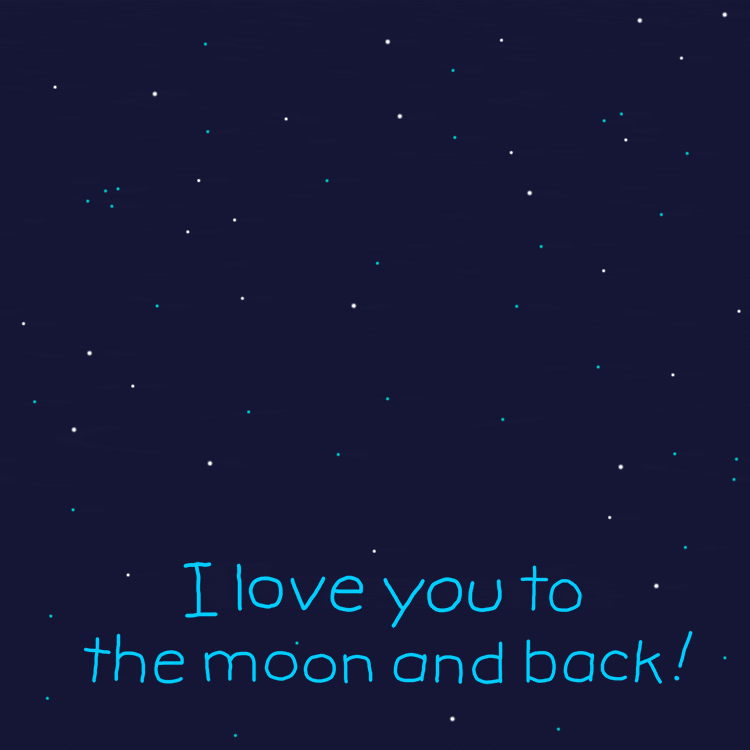 I Love You To The Moon And Back Gifs Get The Best Gif On Giphy