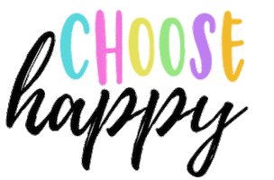 Choosehappy Sticker by Teach Create Motivate