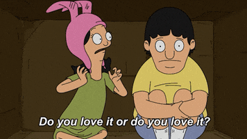 What Do You Think Love It GIF by Bob's Burgers