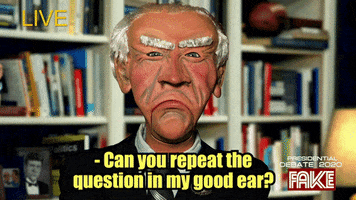 Political gif. A puppet caricature of Joe Biden  says, “Can you repeat the question in my good ear?”