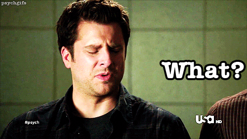 Image result for that's messed up psych gif