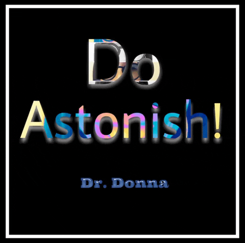 do astonish good morning GIF by Dr. Donna Thomas Rodgers