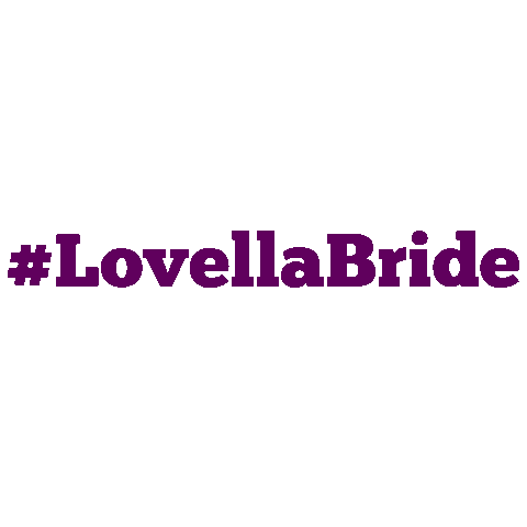 Wedding Bride Sticker by Lovella Bridal