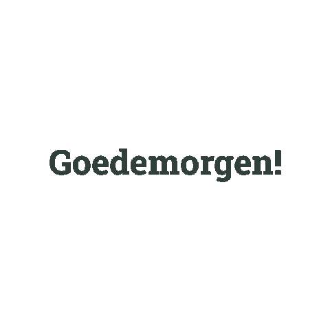 Goedemorgen Sticker by de Huischkamer