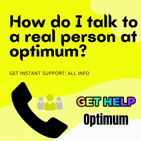How To Speak To An Optimum Representative GIF