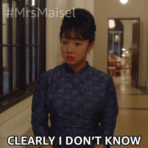 Dont Ask Me Season 4 GIF by The Marvelous Mrs. Maisel