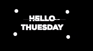 Day Thuesday Gif Day Thuesday Gif