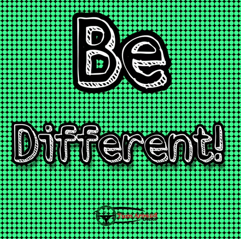 be different good morning GIF by Dr. Donna Thomas Rodgers