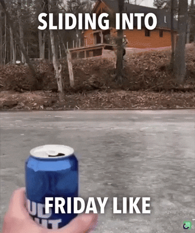 Gif, ve kterém je muž přijíždějící na ledě k plechovce piva s nápisem "Sliding into friday like". 
