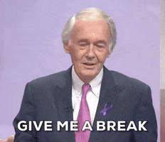 Give Me A Break GIF by Election 2020