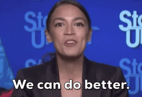 Alexandria Ocasio-Cortez Do Better GIF by GIPHY News - Find & Share on GIPHY