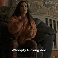 Unimpressed Big Deal GIF by CBC