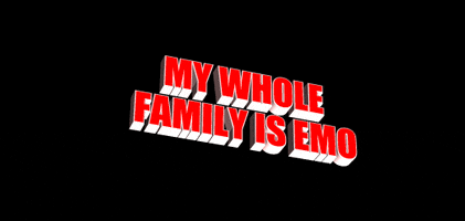 My Whole Family Is Emo GIF by AnimatedText