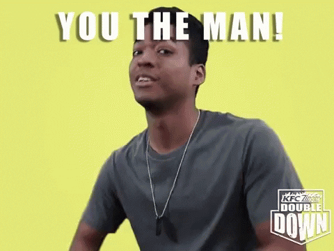 You The Man GIF by memecandy
