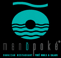 Restaurant Hawaii GIF by Manõ Poké