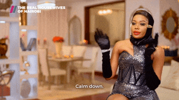 Calm Down Real Housewives GIF by Showmax