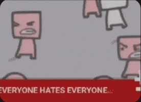 Hate Everyone GIF