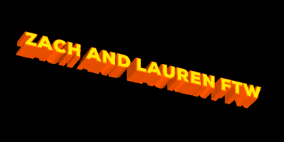 Zach And Lauren Ftw GIF