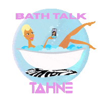 Bath Talk Sticker by TAHNE