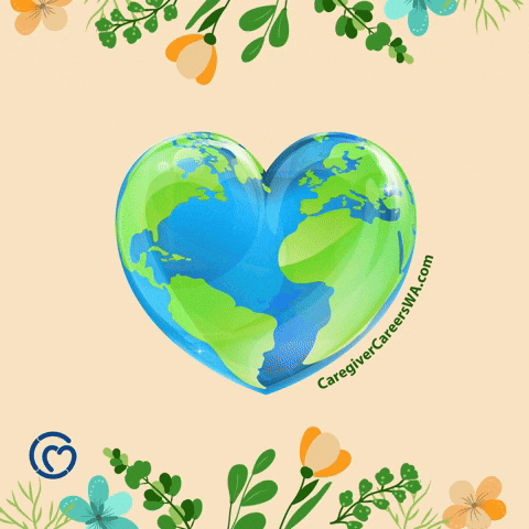 Earth Love GIF by Caregiver Careers