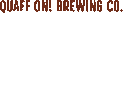 Drinklocal Sticker by Quaff ON! Brewing Company